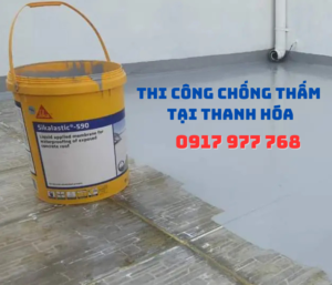 Chống Thấm SIKA Thanh Hóa | Thi Công Chống Thấm tại Thanh Hóa - Thi công chống thấm Uy tín Chất lượng có Bảo hành tại Thanh hóa